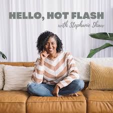 Sex and Menopause: How to Manage Your Changing Body – Hello, Hot Flashes